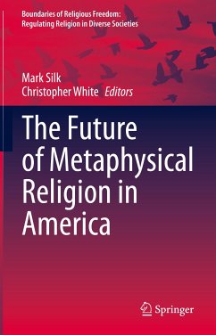 The Future of Metaphysical Religion in America (eBook, PDF)