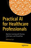 Practical AI for Healthcare Professionals (eBook, PDF)