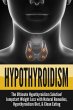 Hypothyroidism: The Ultimate... - Bild 1