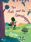 The Ant and the Grasshopper (eBook, ePUB)