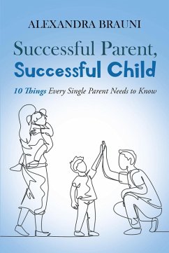Successful Parent, Successful Child (eBook, ePUB)