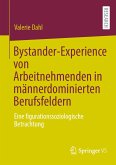 Bystander-Experience von Arbeitnehmenden in männerdominierten Berufsfeldern (eBook, PDF)