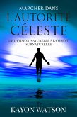 Marcher dans l'autorité céleste (eBook, ePUB)