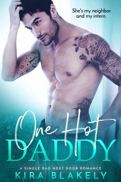 One Hot Daddy (eBook, ePUB) - Blakely, Kira