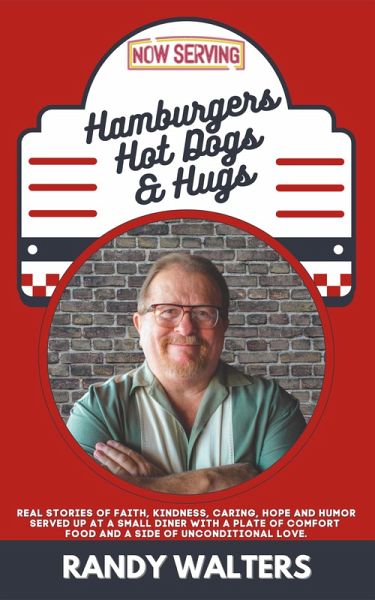 Hamburgers, Hot Dogs, and Hugs (eBook, ePUB) Hamburgers, Hot Dogs, and Hugs (eBook, ePUB)