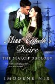 Miss Elspeth's Desire (The Search Duology, #1) (eBook, ePUB)