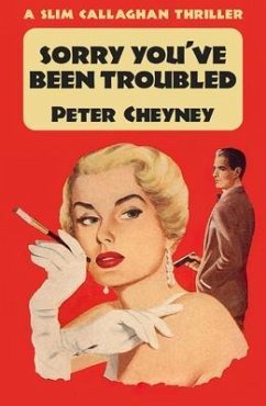 Sorry You've Been Troubled (eBook, ePUB) - Cheyney, Peter