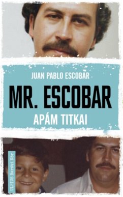 Mr. Escobar (eBook, ePUB) - Escobar, Juan Pablo