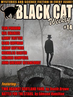 Black Cat Weekly #14 (eBook, ePUB) - Goffman, Barb; Purdom, Tom; Brown, Zenith; Kuttner, Henry; Tritten, Larry; Hamilton, Edmond; Campbell, Melodie; Betancourt, John Gregory