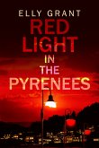 Red Light in the Pyrenees (eBook, ePUB)