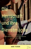 Die Herrschaft und ihre Dienstmägde Teil 3 (eBook, ePUB)