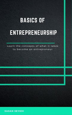 The Basics of Entrepreneurship (eBook, ePUB) - Seyedi, Sasan