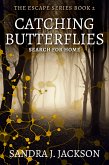 Catching Butterflies (eBook, ePUB)