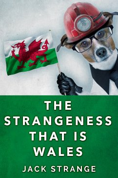 The Strangeness That Is Wales (eBook, ePUB) - Strange, Jack