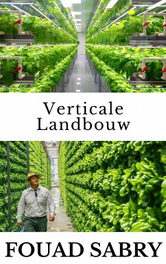 Verticale Landbouw (eBook, ePUB) - Sabry, Fouad