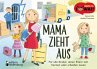 Mama zieht aus - Für alle Kinder,... - Bild 1