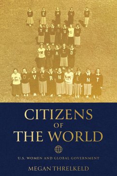 Citizens of the World (eBook, ePUB) - Threlkeld, Megan