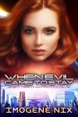 When Evil Came To Stay (21st Testing Protocol, #3) (eBook, ePUB)
