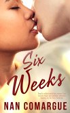 Six Weeks (eBook, ePUB) Six Weeks (eBook, ePUB)