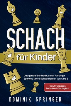 Schach für Kinder (eBook, ePUB) - Springer, Dominik