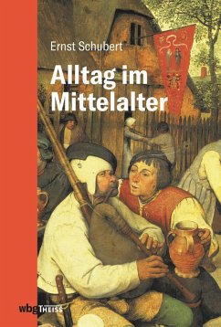 Alltag im Mittelalter (eBook, PDF) - Schubert, Ernst