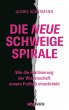 Die neue Schweigespirale (eBook, PDF) - Bild 1