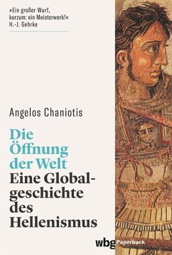 Die Öffnung der Welt (eBook, ePUB) - Chaniotis, Angelos