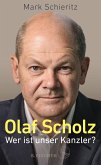 Olaf Scholz - Wer ist unser Kanzler? (eBook, ePUB)