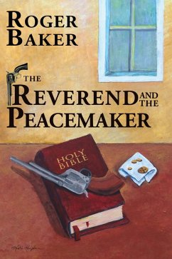 The Reverend and the Peacemaker (eBook, ePUB) - Baker, Roger