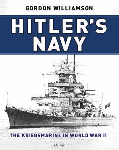 Hitler's Navy (eBook, PDF) - Williamson, Gordon