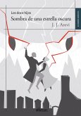 Sombra de una estrella oscura (eBook, ePUB)