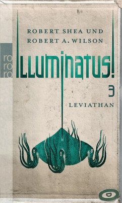 Illuminatus! Leviathan (eBook, ePUB) - Shea, Robert; Wilson, Robert A.