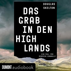 Das Grab in den Highlands / Rebecca-Connolly-Reihe Bd.2 (MP3-Download) - Skelton, Douglas