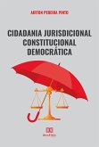 Cidadania Jurisdicional Constitucional Democrática (eBook, ePUB)