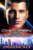 Children of a Greater Evil (21st Testing Protocol, #2) (eBook, ePUB)