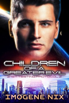 Children of a Greater Evil (21st Testing Protocol, #2) (eBook, ePUB) - Nix, Imogene