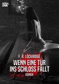 WENN EINE TÜR INS SCHLOSS FÄLLT (eBook, ePUB)