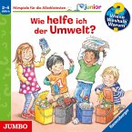 Wie helfe ich der Umwelt? / Wieso? Weshalb? Warum? Junior Bd.43 (MP3-Download)