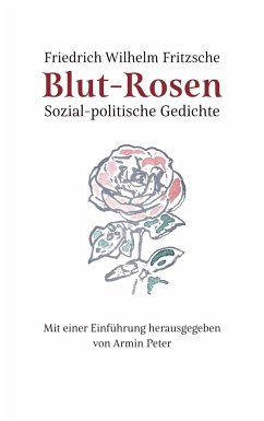 Blut-Rosen - Fritzsche, Friedrich Wilhelm