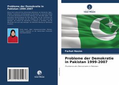 Probleme der Demokratie in Pakistan 1999-2007 - Nasim, Farhat