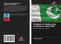 Problemi di democrazia in Pakistan 1999-2007 - Nasim, Farhat