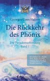 Rückkehr des Phönix - Phönix-Journal Nr. 30