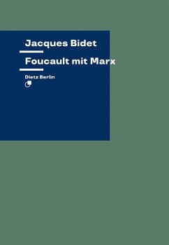 Foucault mit Marx - Bidet, Jacques