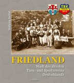 FRIEDLAND - Stadt des ältesten Turn- und Sportvereins Deutschlands FRIEDLAND - Stadt des ältesten Turn- und Sportvereins Deutschlands