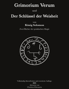 Grimorium Verum und der Schlüssel der Weisheit - Salomon, König