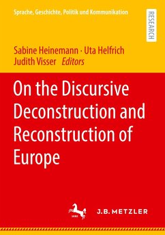 On the Discursive Deconstruction and Reconstruction of Europe