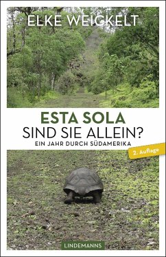 Esta Sola. Sind Sie allein? - Weickelt, Elke