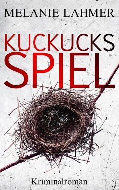 Kuckucksspiel - Lahmer, Melanie