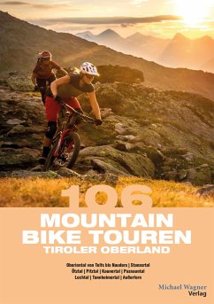 106 Mountainbiketouren Tiroler Oberland - Hofer, Willi;Hammerle, Claudia
