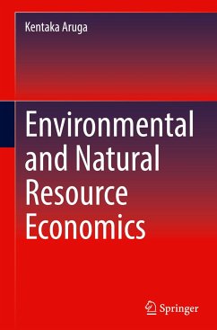 Environmental and Natural Resource Economics - Aruga, Kentaka